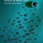 Figlio di Mercurio di Gabriella Bertizzolo