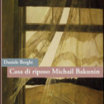 Recensione Casa di riposo Michail Bakunin