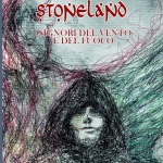 Stoneland – I signori del vento e del fuoco di Roberto Saguatti