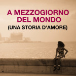 A mezzogiorno del mondo di Maria Cristina Sferra