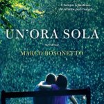 Un’ora sola di Marco Bosonetto