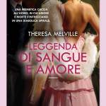 Leggenda di sangue e amore di Theresa Melville
