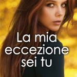 La mia eccezione sei tu di Patrisha Mar