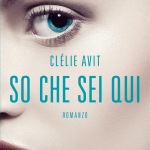 So che sei qui di Clélie Avit
