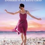 Domani è un altro cielo di Lori Nelson Spielman