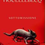 Sottomissione di Michel Houellebecq