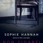 Non fidarti di Sophie Hannah
