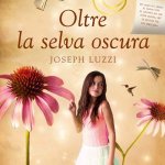 Oltre la selva oscura di Joseph Luzzi