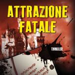 Attrazione fatale di Alberto e Giorgio Ripa
