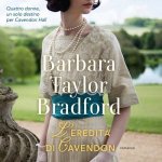 L’eredità di Cavedon di Barbara Taylor Bradford
