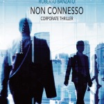 Recensione Non connesso di Roberto Banzato