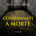Recensione Condannati a morte di Paola Di Nino
