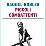 Piccoli Combattenti di Requel Robles