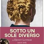 Sotto un sole diverso di Ernst Lothar