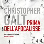 Prima dell’apocalisse di Christopher Galt