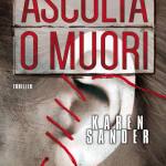 Ascolta o muori di Karen Sander