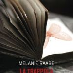 La trappola di Melanie Raabe