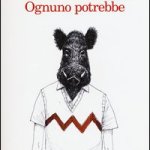 Ognuno potrebbe di Michele Serra