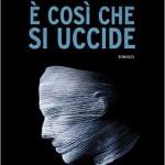 E’ così che si uccide di Mirko Zilahy