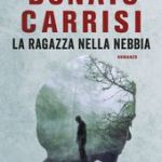 La ragazza nella nebbia di Donato Carrisi