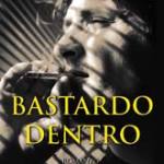 Bastardo dentro di Angela Civera