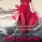 Everneath – Il tuo amore è il mio inferno di Brodi Ashton