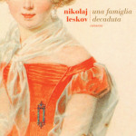 Una famiglia decaduta di Nikolaj Leskov