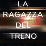 La ragazza del treno di Paula Hawkins