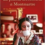 La piccola erboristeria di Montmartre di D. Rizzati
