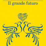 Recensione Il grande futuro di Giuseppe Catozzella