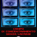 Campo di concentramento senza lacrime di Sergio L. Duma