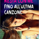 Resta con me fino all’ultima canzone di Leila Sales
