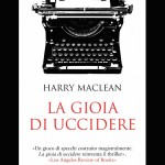 La gioia di uccidere di Harry Maclean
