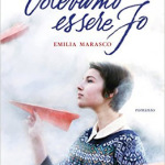 Volevamo essere Jo di Emilia Marasco