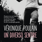 Un diverso sentire di Véronique Poulain n