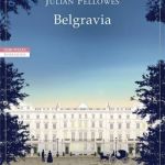 Belgravia di Julian Fellowes