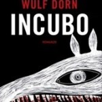 Recensione Incubo di Wulf Dorn