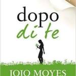 Dopo di te di Jojo Moyes