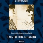 Il mistero della gazza ladra di Emilio Martini