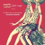 Figlie sagge di Angela Carter
