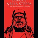 Sangue nella steppa – Yeruldelgger di Ian Manook