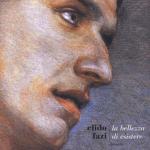 La bellezza di esistere di Elido Fazi