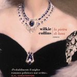 La pietra di luna di Wilkie Collins