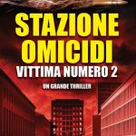 Stazione omicidi – vittima numero 2 di Massimo Lugli