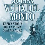 Sulla vetta del mondo di Mick Conefrey