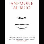 Anemone al buio di Maria Silvia Avanzato