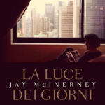 La luce dei giorni di Jay McInerney