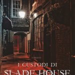 I custodi di Slade House di David Mitchell