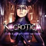 Necrotica – Trama di un sogno e sottile raso d’incubo di Jessica Tommasi