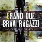 Erano due bravi ragazzi di M. Giuramento e E. Scalia